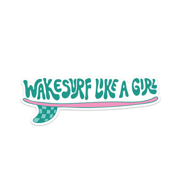 WakeSurf Like a Girl Sticker